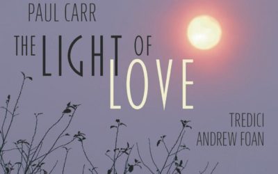 PAUL CARR: The Light of Love