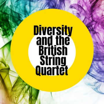 Diversity and the British String Quartet