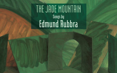 RUBBRA: THE JADE MOUNTAIN