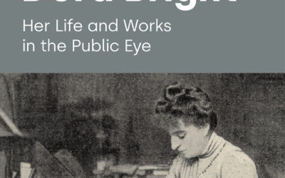 DORA BRIGHT: Her Life and Works in the Public Eye