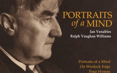 IAN VENABLES/VAUGHAN WILLIAMS: Portraits of a Mind