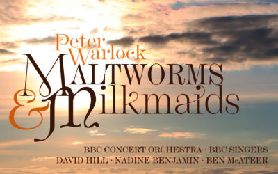 PETER WARLOCK: Maltworms & Milkmaids