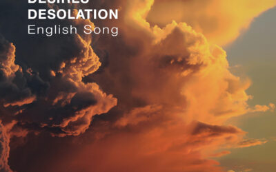 DREAMS DESIRES DESOLATION: English Song