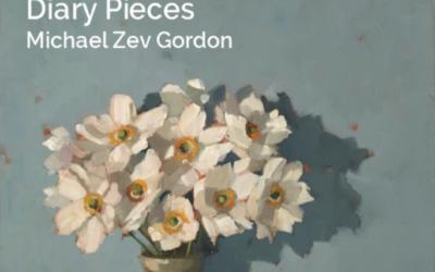 MICHAEL ZEV GORDON: Diary Pieces