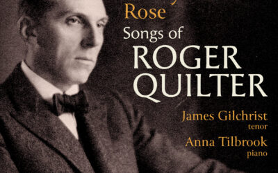 ROGER QUILTER: Go, Lovely Rose