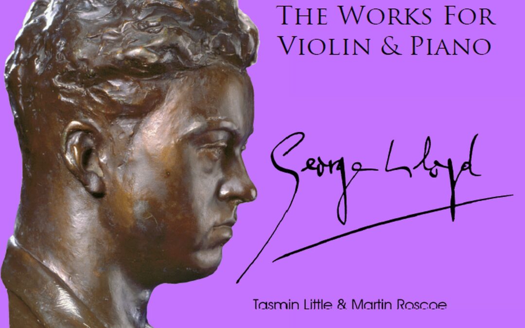 George Lloyd - The Works for Violin & Piano