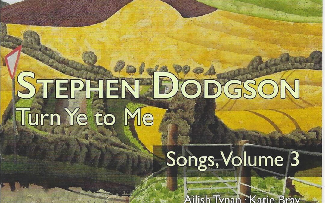 Stephen Dodgson - Turn Ye to Me Volume 3