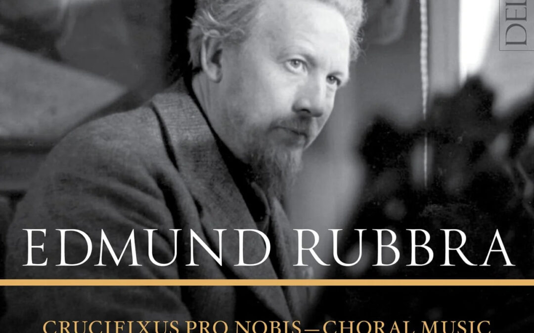 Edmund Rubbra - Choral Music