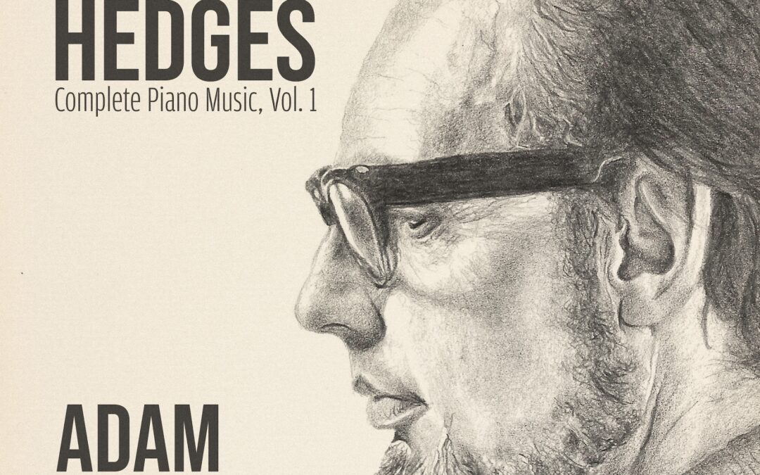 ANTHONY HEDGES: Complete Piano Music Vol 1