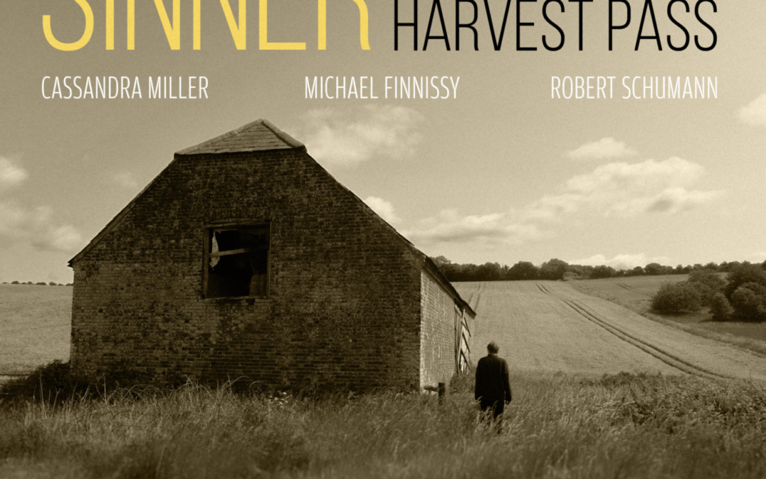 SINNER: Don’t let the Harvest Pass