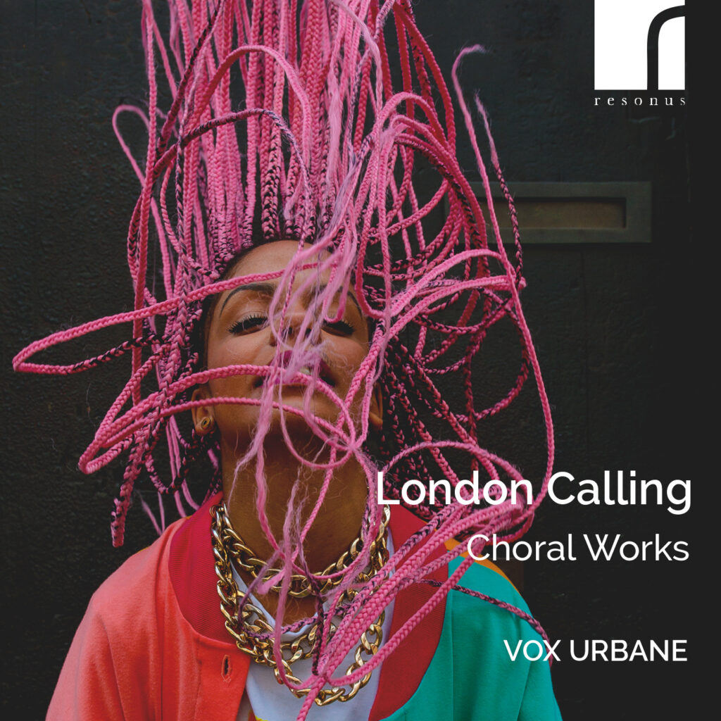 London Calling - Choral Works