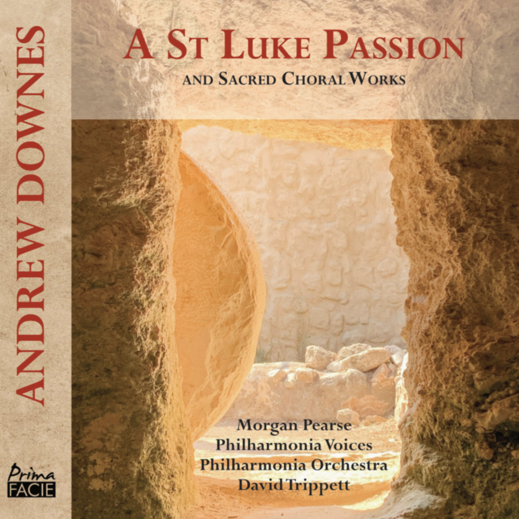 Andrew Downes - Sacred choral works